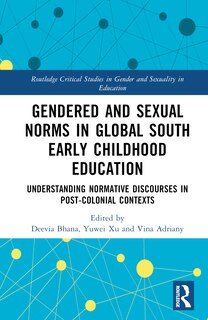Couverture_Gendered and Sexual Norms in Global South Early Childhood Education