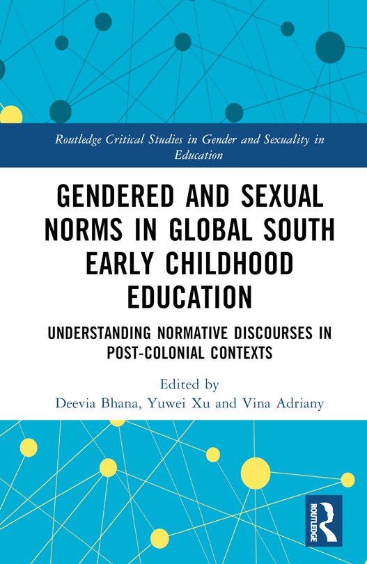 Couverture_Gendered and Sexual Norms in Global South Early Childhood Education