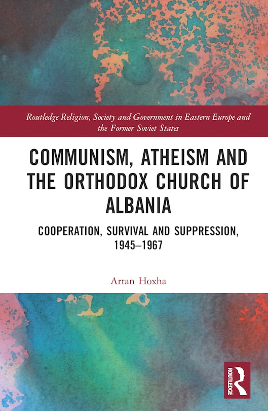 Couverture_Communism, Atheism And The Orthodox Church Of Albania