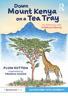 Front cover_Down Mount Kenya On A Tea Tray