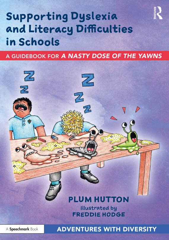 Front cover_Supporting Dyslexia And Literacy Difficulties In Schools
