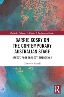 Front cover_Barrie Kosky on the Contemporary Australian Stage