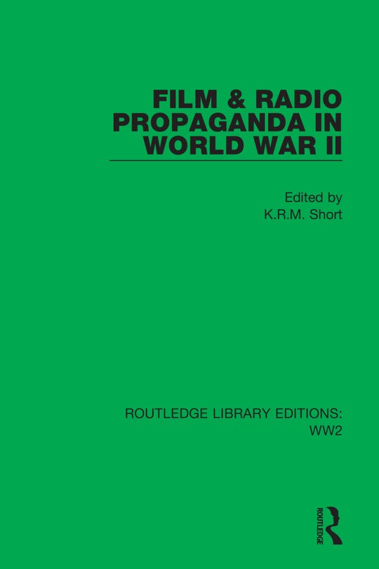 Front cover_Film And Radio Propaganda In World War Ii