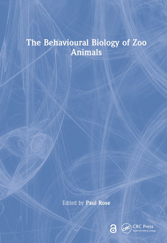Front cover_Behavioural Biology of Zoo Animals