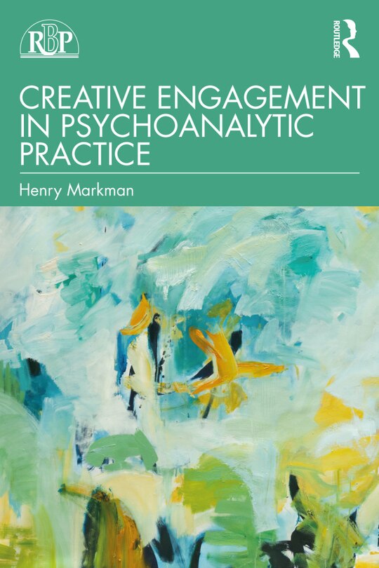 Front cover_Creative Engagement In Psychoanalytic Practice