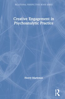Front cover_Creative Engagement In Psychoanalytic Practice