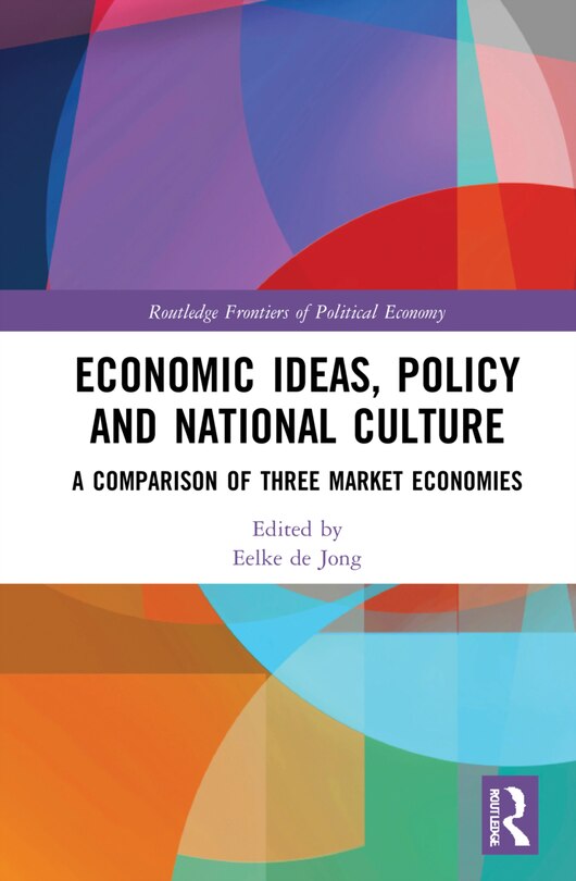 Front cover_Economic Ideas, Policy And National Culture