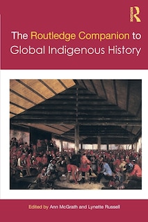 Couverture_The Routledge Companion to Global Indigenous History