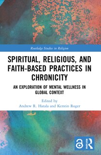 Front cover_Spiritual, Religious, and Faith-Based Practices in Chronicity