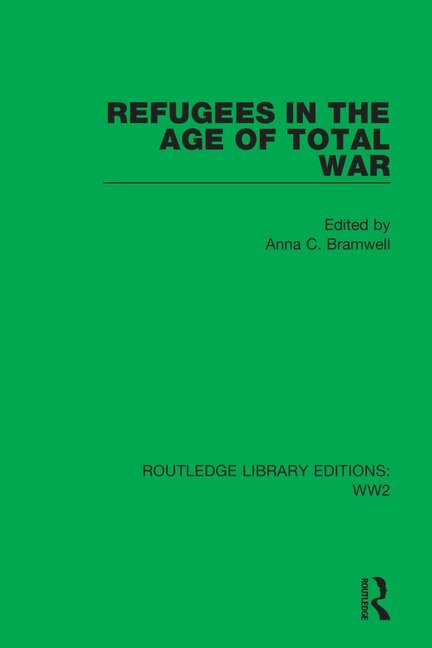 Front cover_Refugees In The Age Of Total War