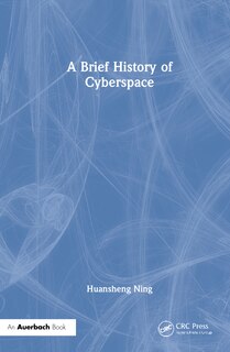 Front cover_A Brief History Of Cyberspace