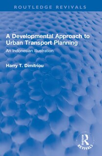 Front cover_A Developmental Approach to Urban Transport Planning