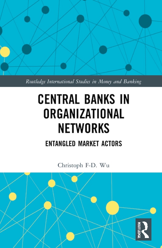 Front cover_Central Banks In Organizational Networks