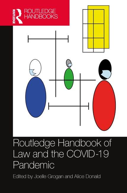 Couverture_Routledge Handbook Of Law And The Covid-19 Pandemic