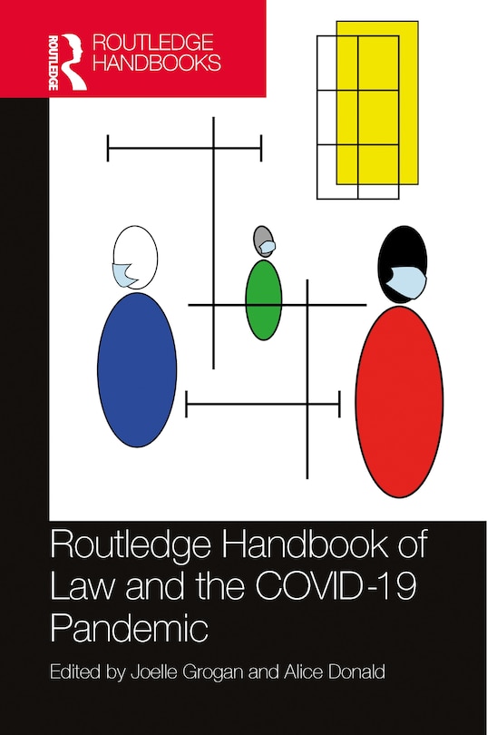 Couverture_Routledge Handbook of Law and the COVID-19 Pandemic