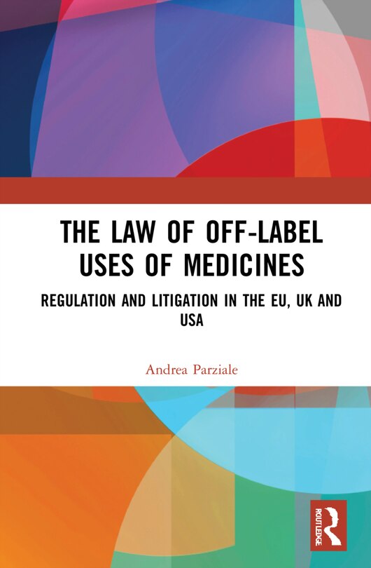 Front cover_The Law of Off-label Uses of Medicines