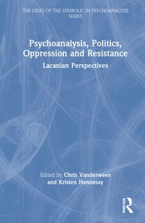 Front cover_Psychoanalysis, Politics, Oppression And Resistance