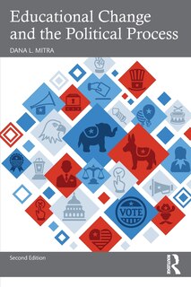 Front cover_Educational Change And The Political Process