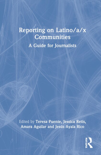 Couverture_Reporting On Latino/a/x Communities