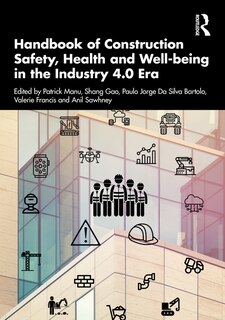 Front cover_Handbook of Construction Safety, Health and Well-being in the Industry 4.0 Era
