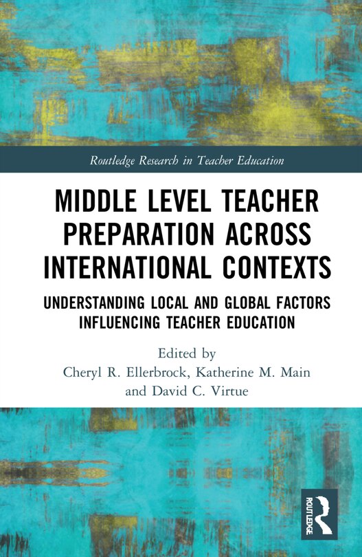 Front cover_Middle Level Teacher Preparation across International Contexts