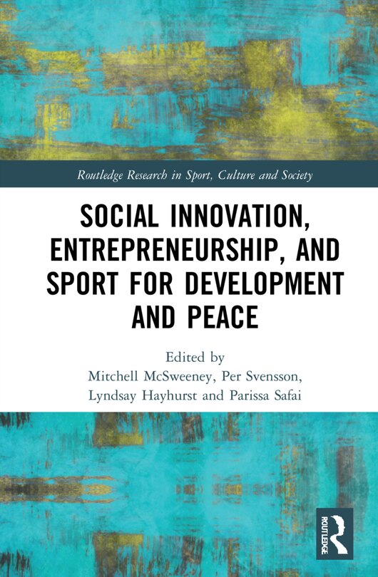 Front cover_Social Innovation, Entrepreneurship, and Sport for Development and Peace