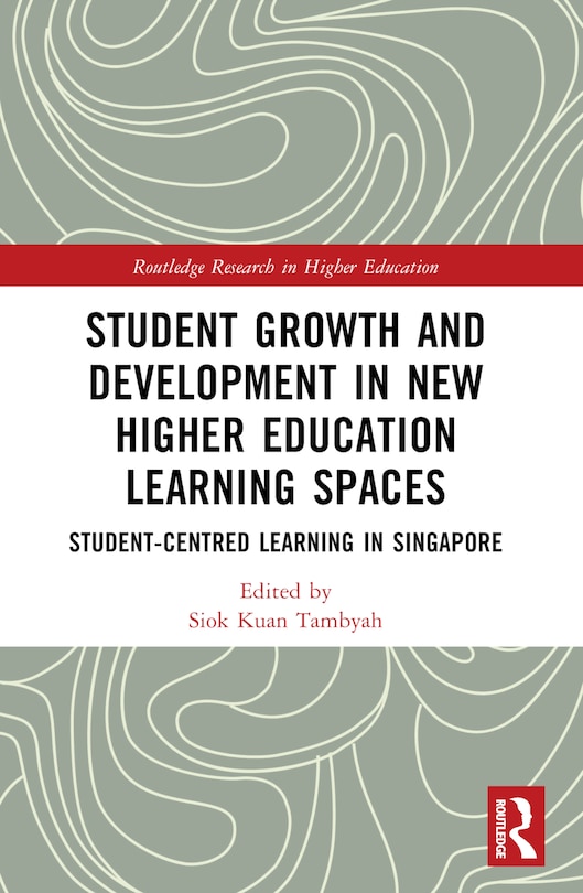 Front cover_Student Growth and Development in New Higher Education Learning Spaces