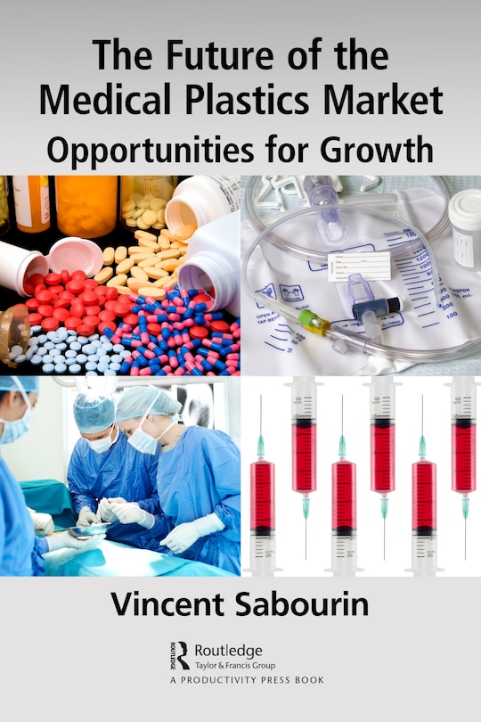 Front cover_The Future Of The Medical Plastics Market