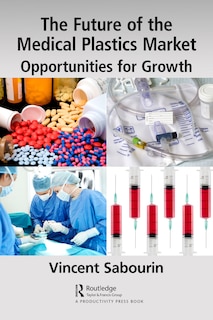 Front cover_The Future of the Medical Plastics Market