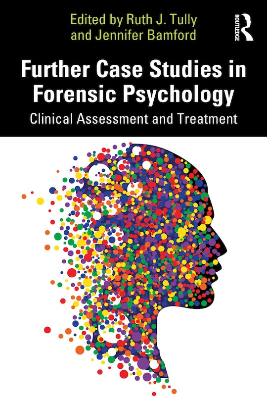 Front cover_Further Case Studies in Forensic Psychology