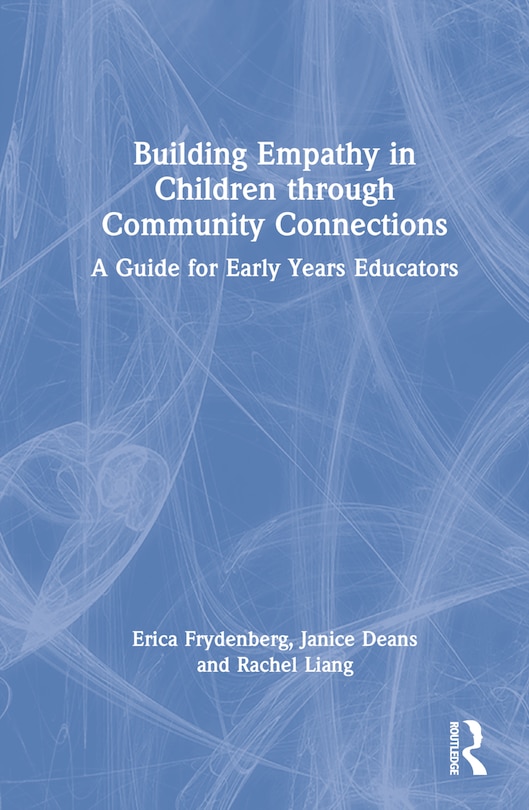 Couverture_Building Empathy In Children Through Community Connections