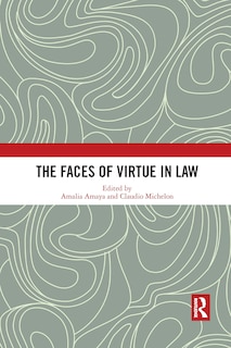 Couverture_The Faces of Virtue in Law