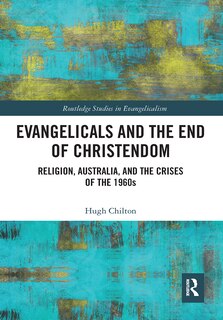 Front cover_Evangelicals and the End of Christendom