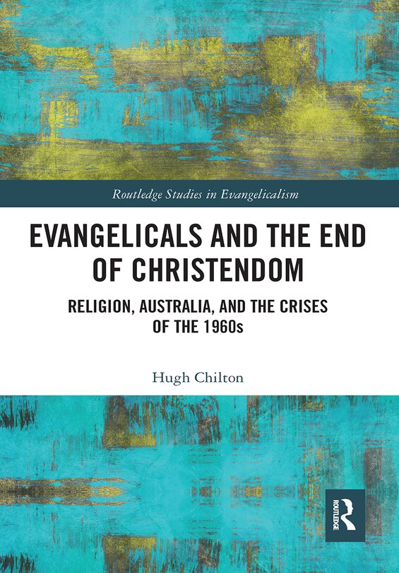 Front cover_Evangelicals and the End of Christendom