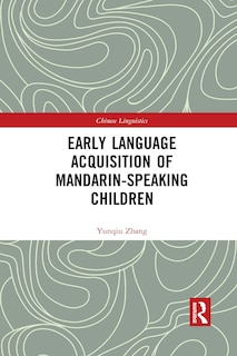 Front cover_Early Language Acquisition Of Mandarin-speaking Children