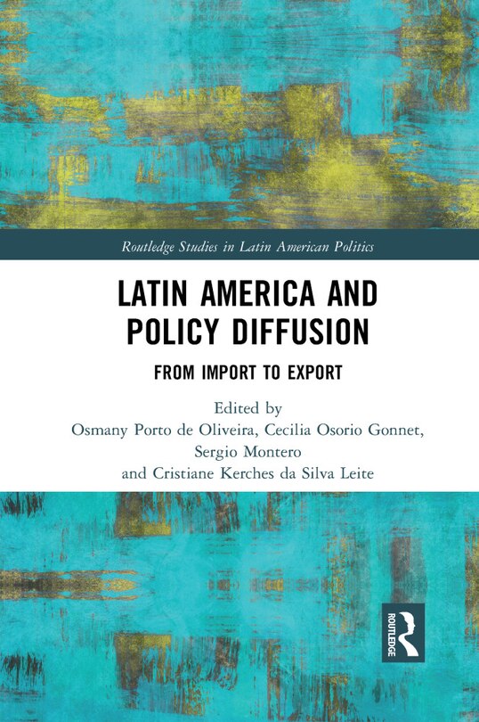 Front cover_Latin America And Policy Diffusion