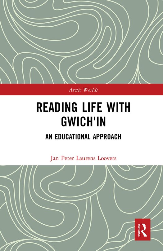 Front cover_Reading Life With Gwich'in