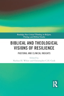 Front cover_Biblical And Theological Visions Of Resilience