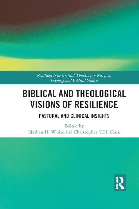 Front cover_Biblical And Theological Visions Of Resilience