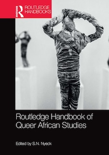 Couverture_Routledge Handbook Of Queer African Studies