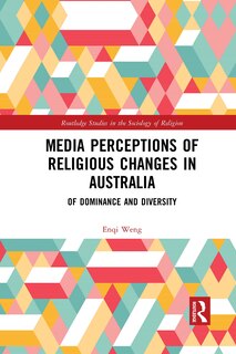 Front cover_Media Perceptions Of Religious Changes In Australia