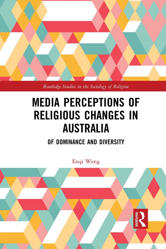 Front cover_Media Perceptions Of Religious Changes In Australia