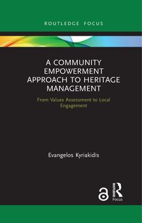 Front cover_A Community Empowerment Approach To Heritage Management