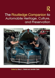Front cover_The Routledge Companion to Automobile Heritage, Culture, and Preservation