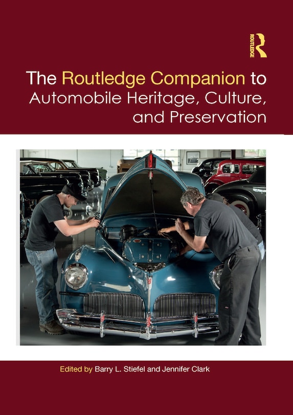 Front cover_The Routledge Companion to Automobile Heritage, Culture, and Preservation