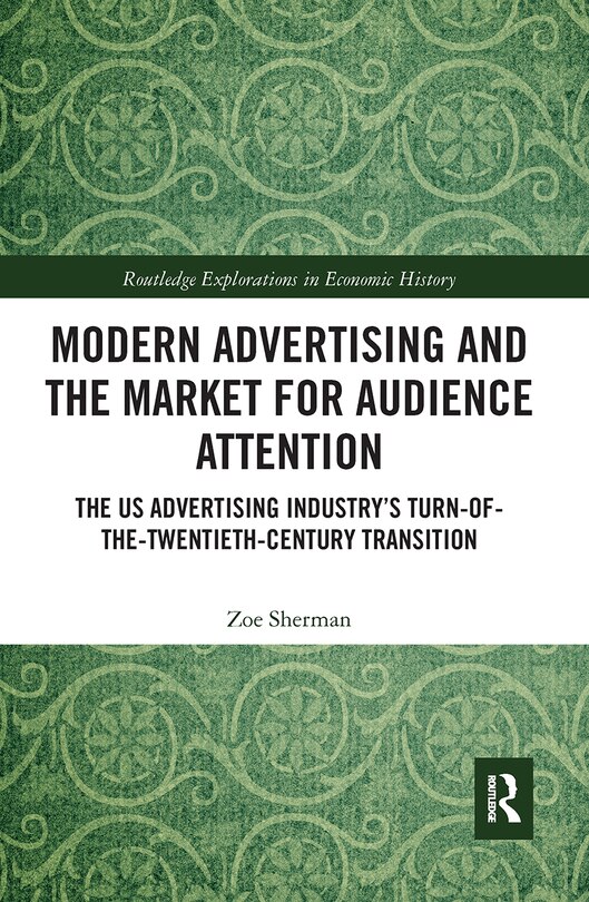 Couverture_Modern Advertising And The Market For Audience Attention