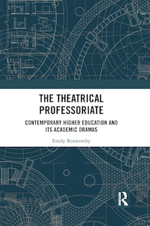 Front cover_The Theatrical Professoriate