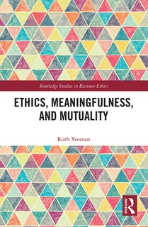 Couverture_Ethics, Meaningfulness, And Mutuality