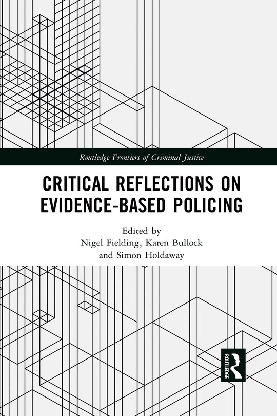 Front cover_Critical Reflections On Evidence-based Policing
