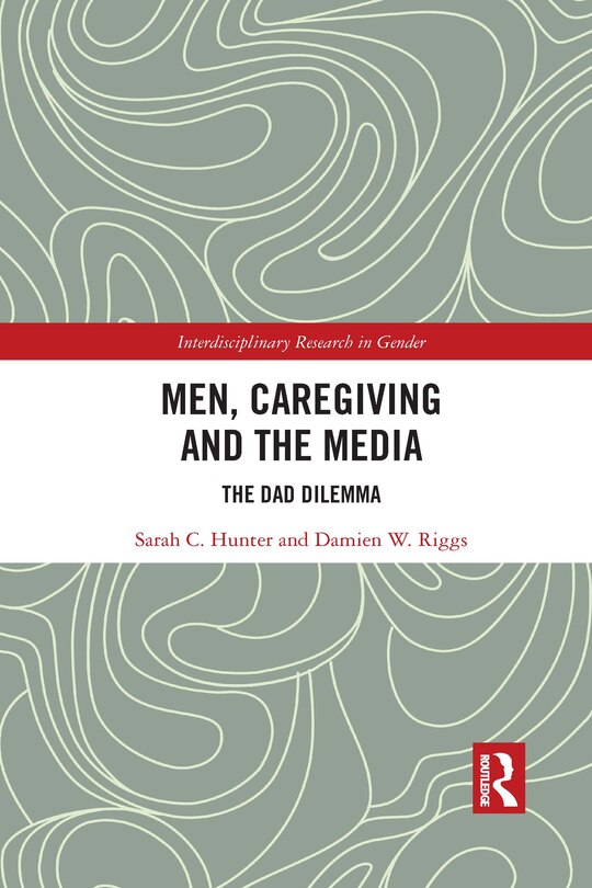Front cover_Men, Caregiving And The Media
